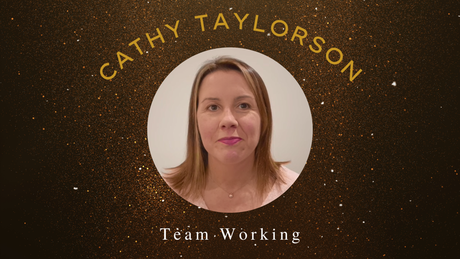 Cathy Taylorson, Team Working award winner